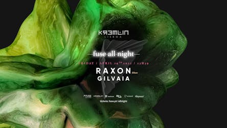 Fuse All Night: Raxon 29.04.22